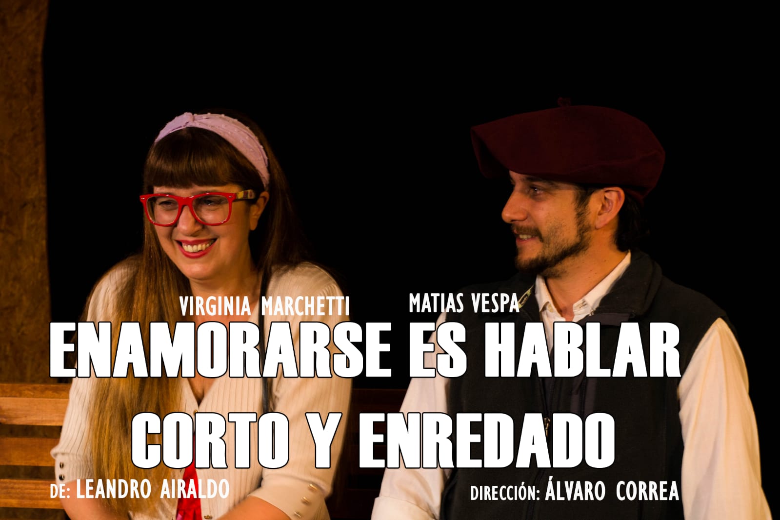 Enamorarse es hablar corto y enredado